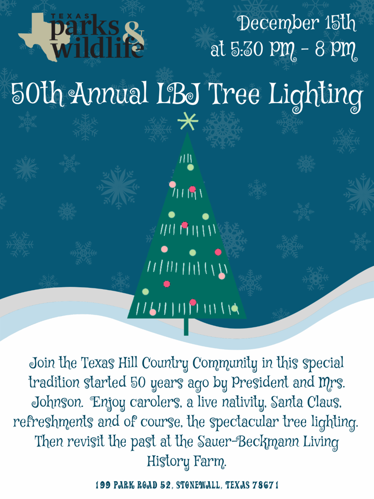 LBJ National Park Tree Lighting Visit Blanco