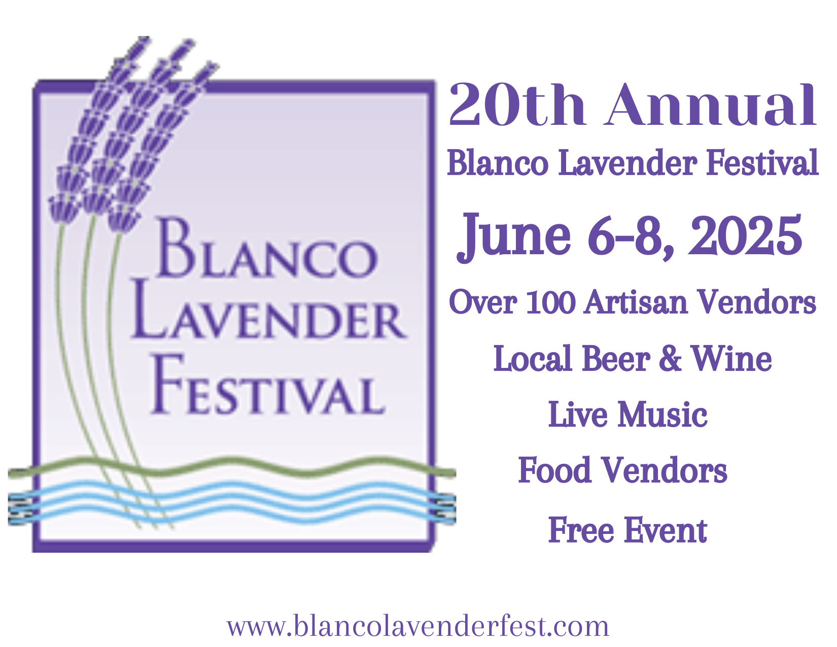 20th Annual Blanco Lavender Festival Visit Blanco